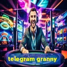 telegram granny